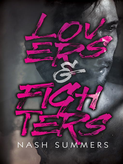 Title details for Lovers & Fighters by Nash Summers - Available